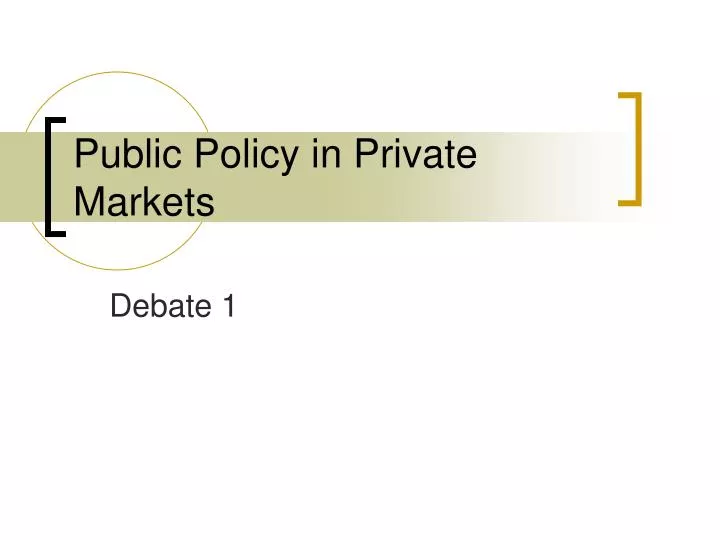 public policy in private markets