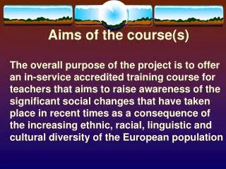 Aims of the course(s)