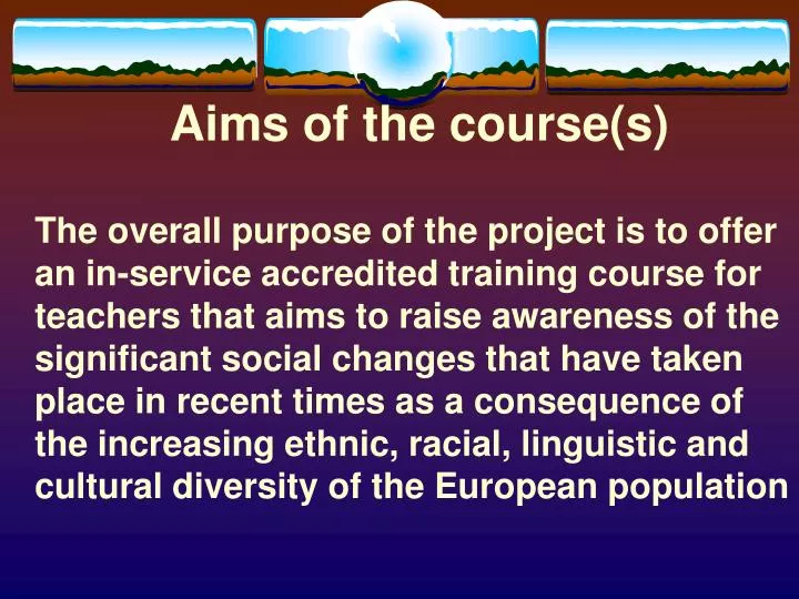 aims of the course s