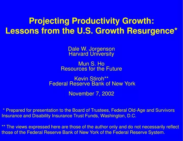 projecting productivity growth lessons from the u s growth resurgence