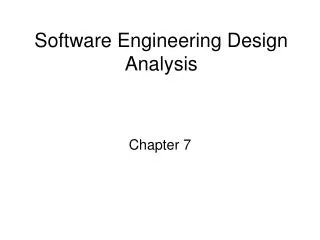 Software Engineering Design Analysis