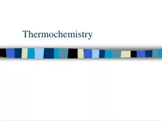 Thermochemistry