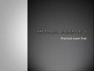 Medical Science 1