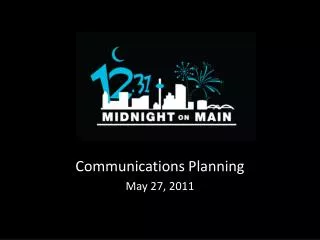 Communications Planning May 27, 2011