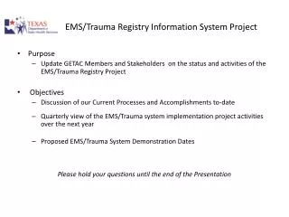 EMS/Trauma Registry Information System Project