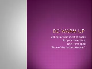 DC Warm Up