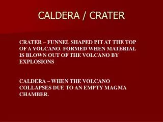 CALDERA / CRATER