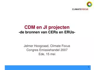 cdm en ji projecten de bronnen van cers en erus