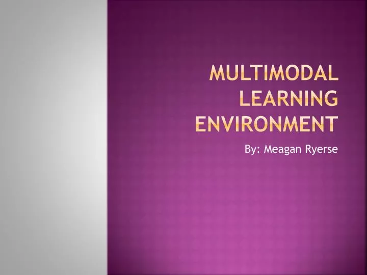 multimodal learning environment