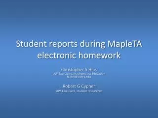 Student reports during MapleTA electronic homework