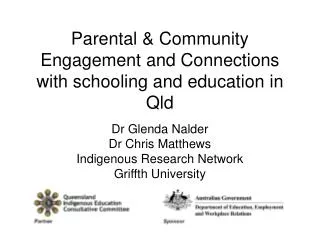 Parental &amp; Community Engagement and Connections with schooling and education in Qld