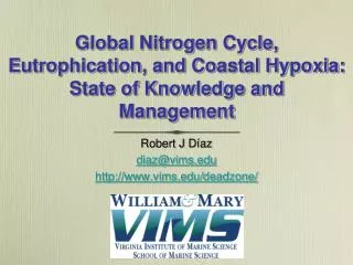 Global Nitrogen Cycle, Eutrophication, and Coastal Hypoxia: State of Knowledge and Management