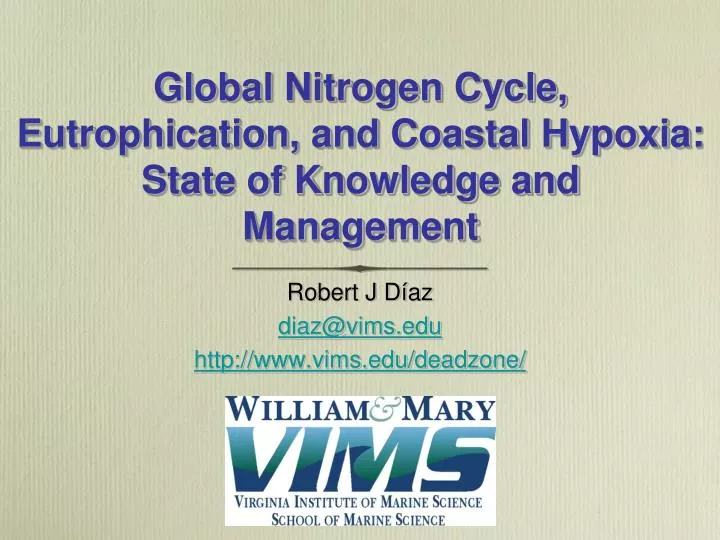 global nitrogen cycle eutrophication and coastal hypoxia state of knowledge and management
