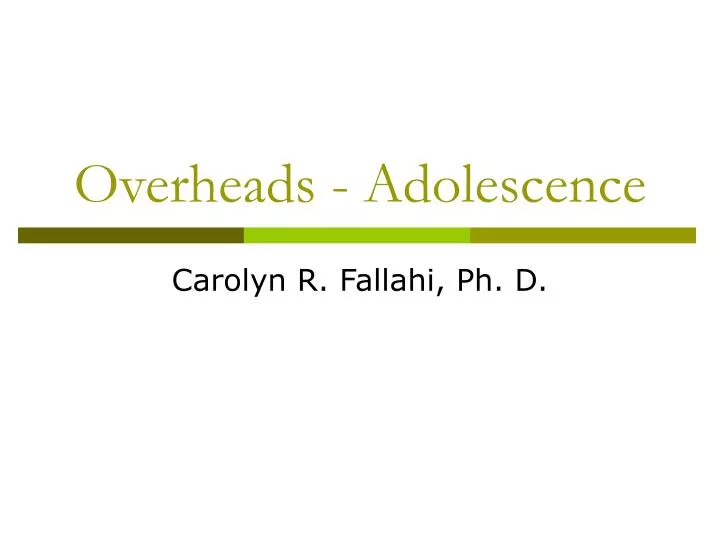 overheads adolescence