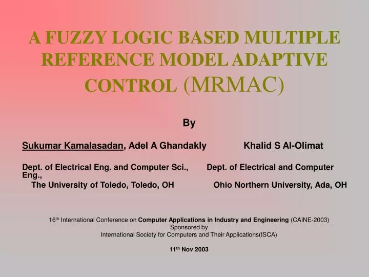 a fuzzy logic based multiple reference model adaptive control mrmac