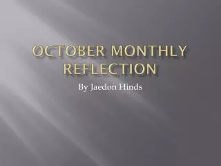 October monthly reflection