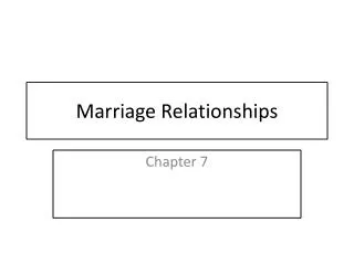 Marriage Relationships