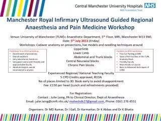Manchester Royal Infirmary Ultrasound Guided Regional Anaesthesia and Pain Medicine Workshop