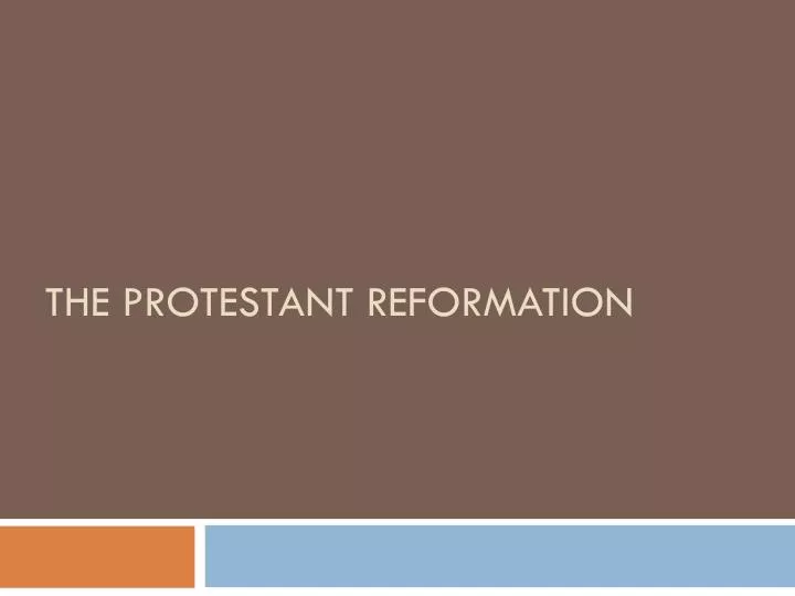 the protestant reformation