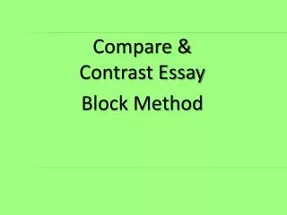 Compare &amp; Contrast Essay Block Method