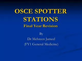 OSCE SPOTTER STATIONS Final Year Revision