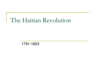 The Haitian Revolution