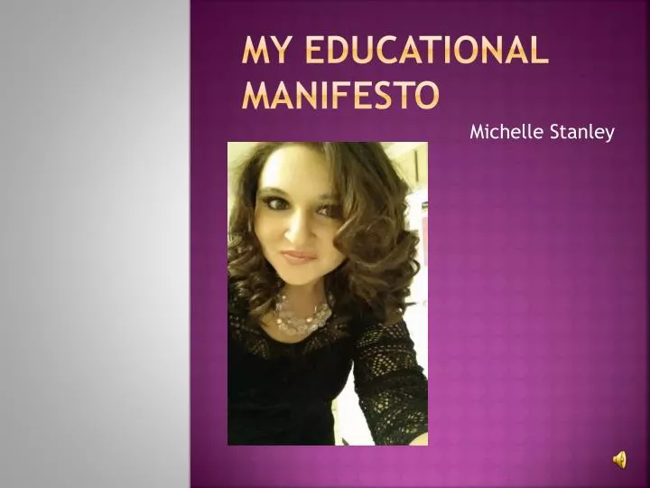 my educational manifesto