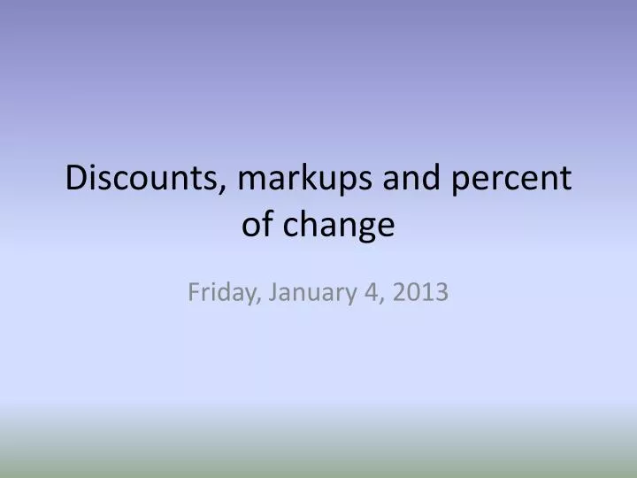 discounts markups and percent of change