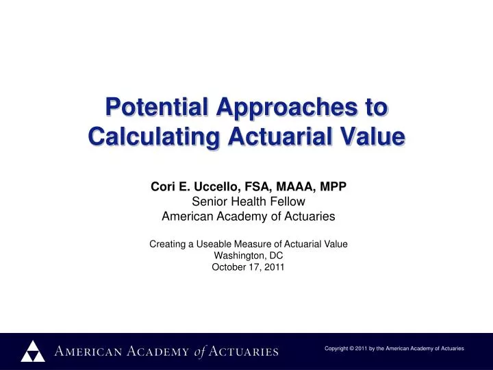 potential approaches to calculating actuarial value