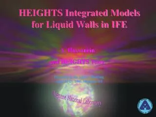 HEIGHTS Integrated Models for Liquid Walls in IFE