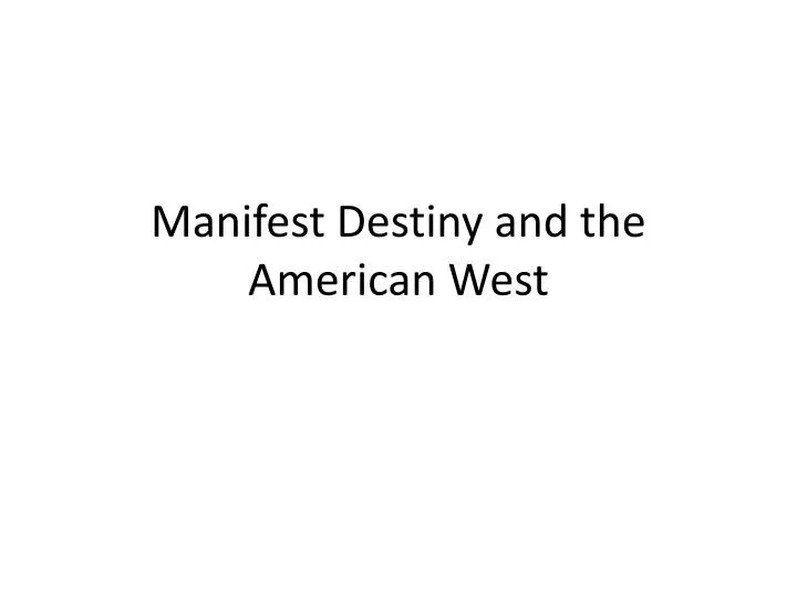 manifest destiny and the american west