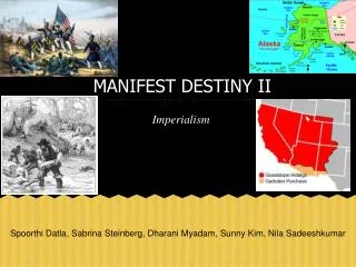 MANIFEST DESTINY II