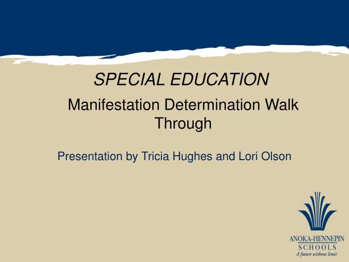 manifestation determination walk through