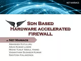 Sdn Based Hardware accelerated FIREWALL