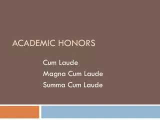 ACADEMIC HONORS