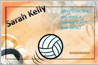 Sarah Kelly