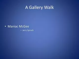 A Gallery Walk