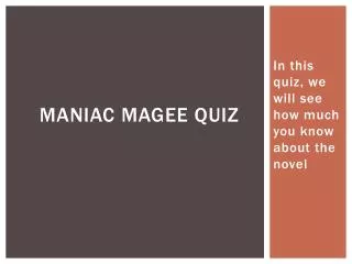Maniac magee quiz