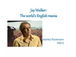 Jay Walker : The world's English mania