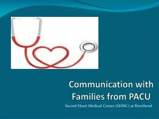 Communication with Families from PACU