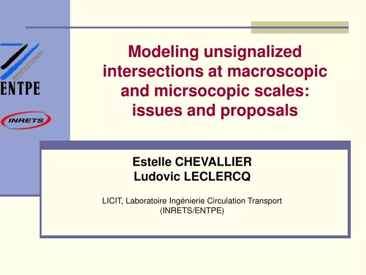 modeling unsignalized intersections at macroscopic and micrsocopic scales issues and proposals