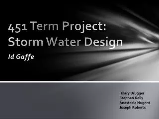 451 Term Project: Storm Water Design