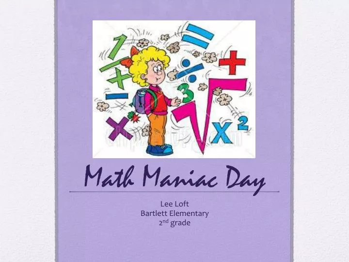 math maniac day
