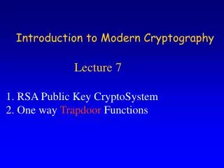 Introduction to Modern Cryptography Lecture 7