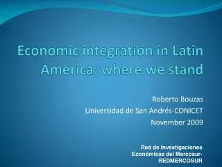 Economic integration in Latin America : where we stand