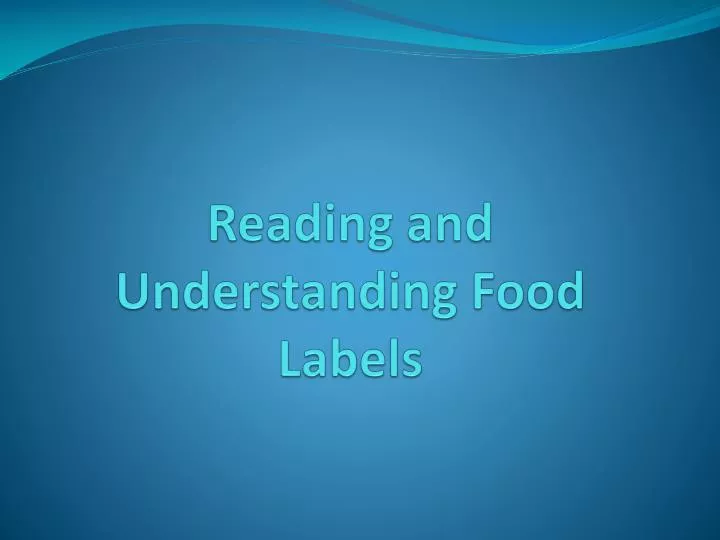 reading and understanding food labels