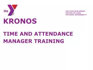 KRONOS TIME AND ATTENDANCE MANAGER TRAINING