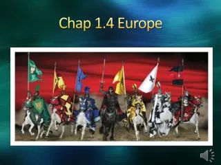 Chap 1.4 Europe