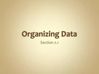 Organizing Data