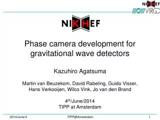 Phase camera development for gravitational wave detectors